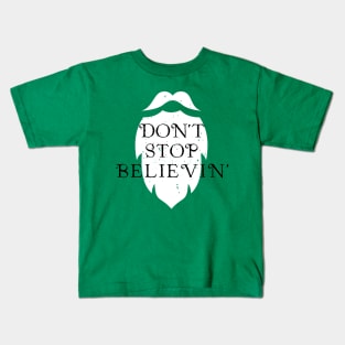 Don't Stop Believing Kids T-Shirt